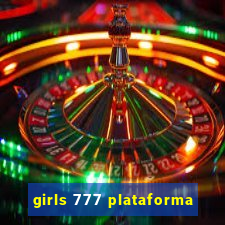 girls 777 plataforma